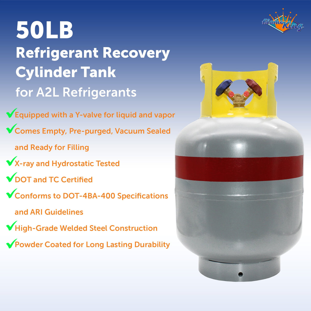 Flame King 50lb Refrigerant Recovery Cylinder Tank for A2L Refrigerants